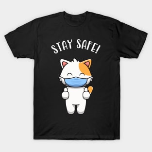 Cute Kitten With Mask Cat Stay Safe Quote T-Shirt